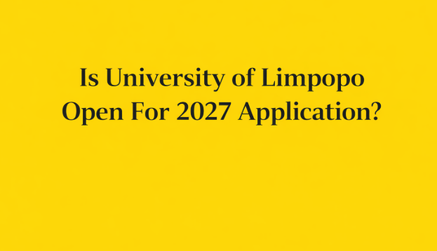 Is University of Limpopo Open For 2027 Application