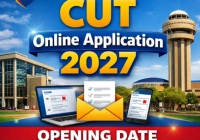 CUT Online Application 2027 Opening Date