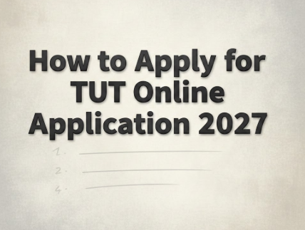 How to Apply for TUT Online Application 2027